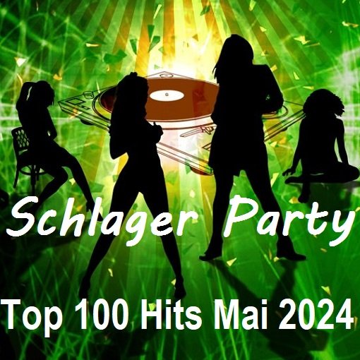 Постер к Schlager Party 2024 - Top 100 Hits Mai (2024)