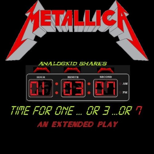 Постер к Metallica - Time For One...Or 3...Or 7 (2018)