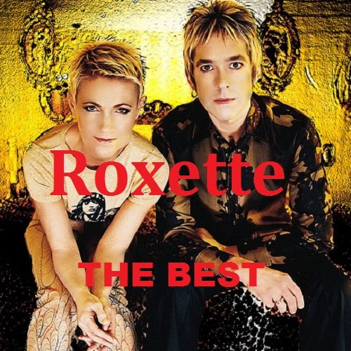 Roxette - The Best (2018)