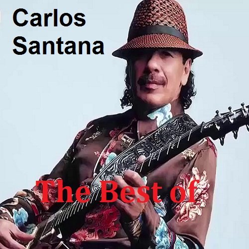 Постер к Carlos Santana - The Best of (2018)