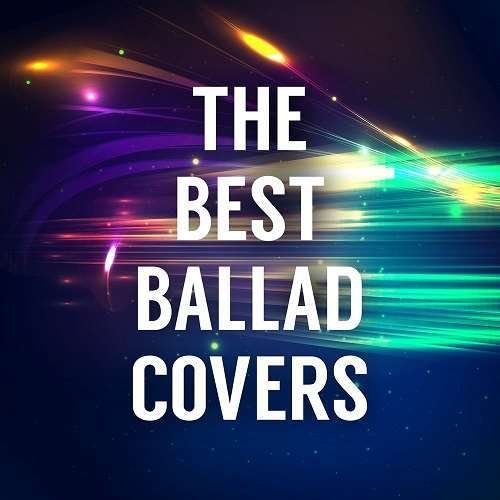 Постер к The Best Ballad Covers (2018)