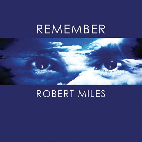 Постер к Robert Miles - Remember Robert Miles (2017)