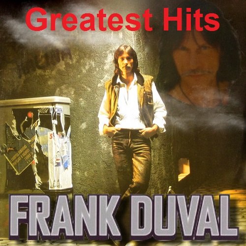 Frank Duval - Greatest Hits (2018)