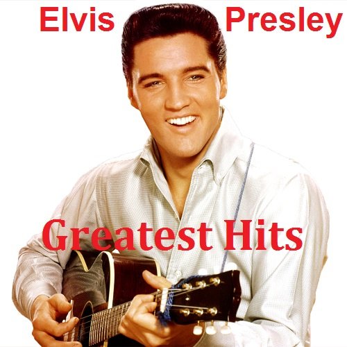 Постер к Elvis Presley - Greatest Hits (2018)