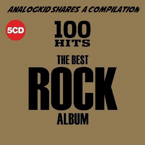 100 Hits - The Best Rock Album. 5CD (2018)