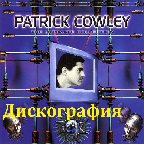 Patrick Cowley - Дискография (1981-1982)