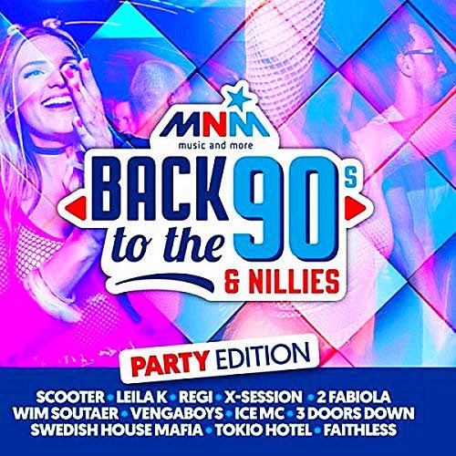 Постер к Back To The 90s & Nillies The Party Edition (2018)