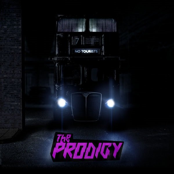 Постер к The Prodigy - No Tourists (2018)