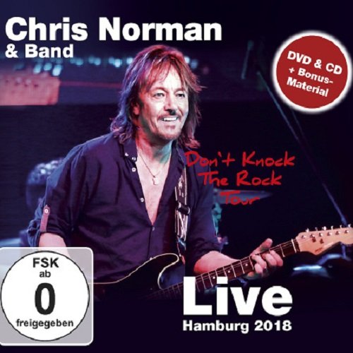 Постер к Chris Norman & Band - Don't Knock The Rock Tour: Live (2018)