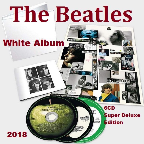 The Beatles - White Album: The Beatles [6CD Super Deluxe Edition] (2018)
