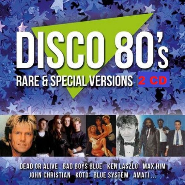 Disco 80's Rare & Special Versions (2018)