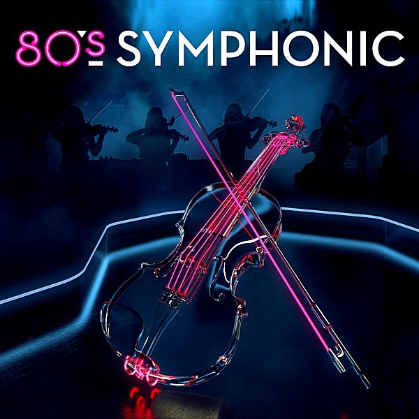 80s Symphonic (2018) MP3