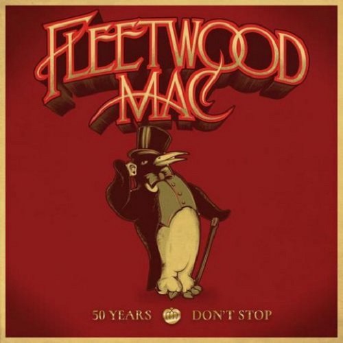 Постер к Fleetwood Mac - 50 Years: Don't Stop (2018)