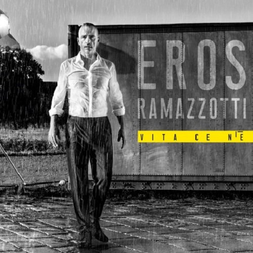 Постер к Eros Ramazzotti - Vita Ce N’e (2018)