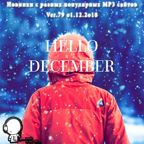 Постер к Новинки с разных популярных MP3 сайтов. Ver.79 (01.12.2018)