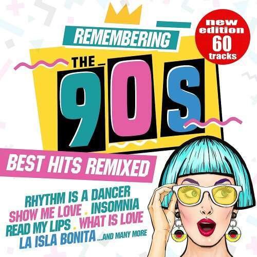 Постер к Remembering the 90s: Best Hits Remixed (2018)