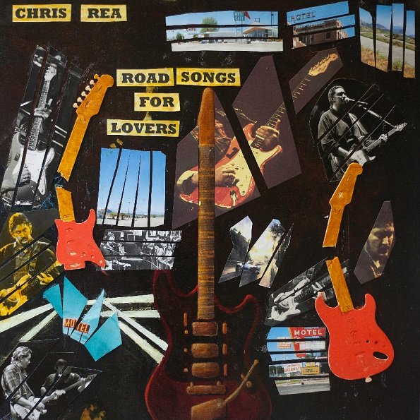 Постер к Chris Rea - Road Songs For Lovers (2017)