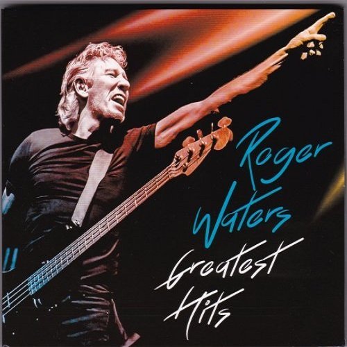 Постер к Roger Waters - Greatest Hits. 2CD (2018)
