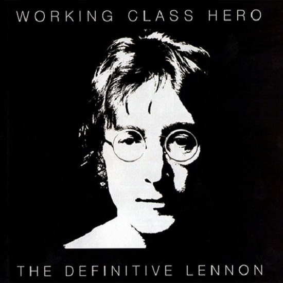 Постер к John Lennon - Working Class Hero - The Definitive Lennon. 2CD (2005)