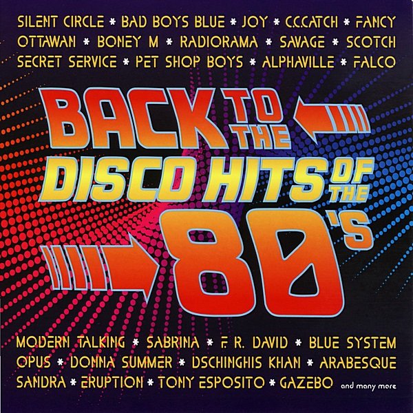Постер к Back To The Disco Hits Of The 80's (2010)