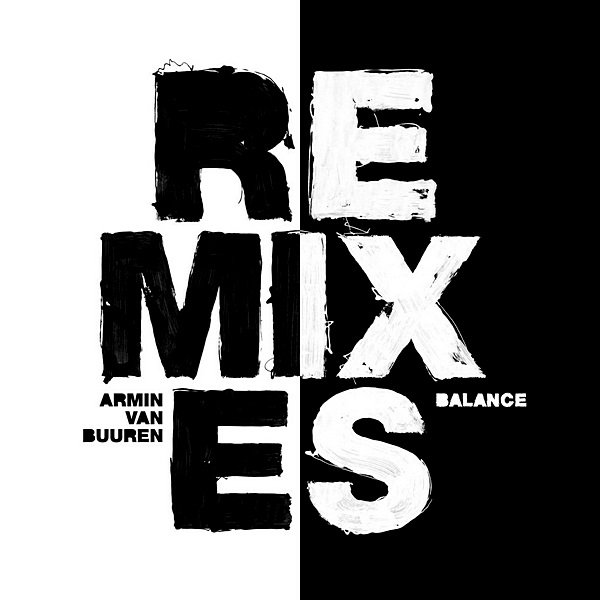 Постер к Armin van Buuren - Balance [Remixes] (2020)