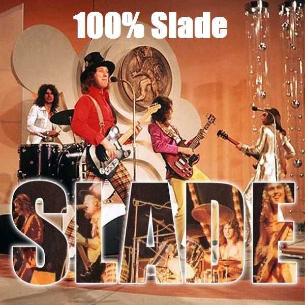 Постер к Slade - 100% Slade (2020)