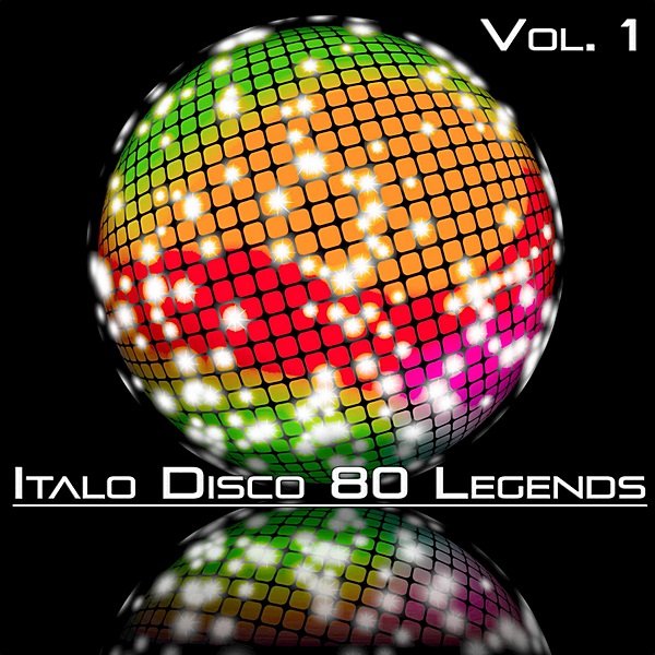 Italo Disco 80 Legends Vol.1 (2020)