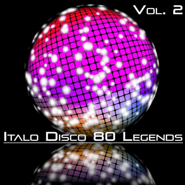Italo Disco 80 Legends Vol. 2 (2020)