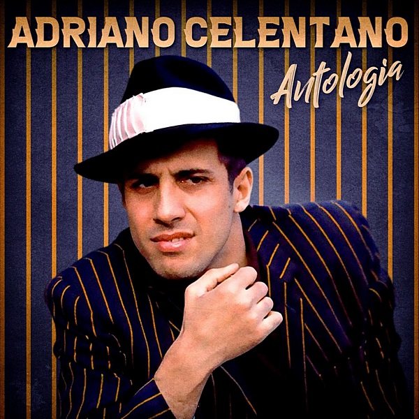 Постер к Adriano Celentano - Antologia [Remastered] (2020)