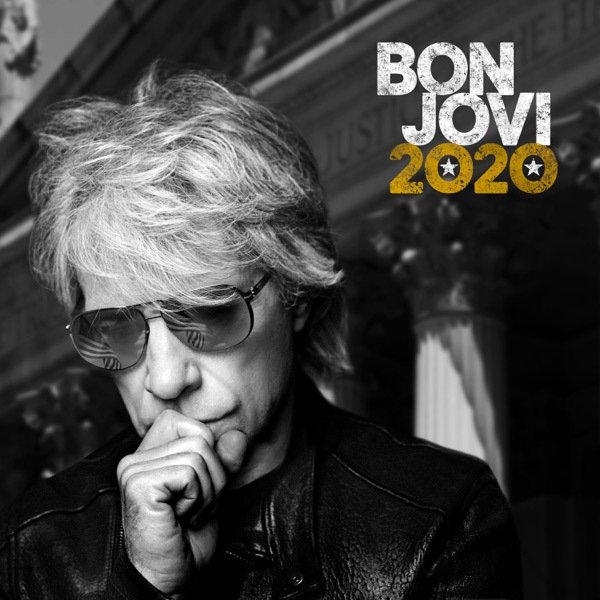 Bon Jovi - 2020 [Deluxe] (2020)