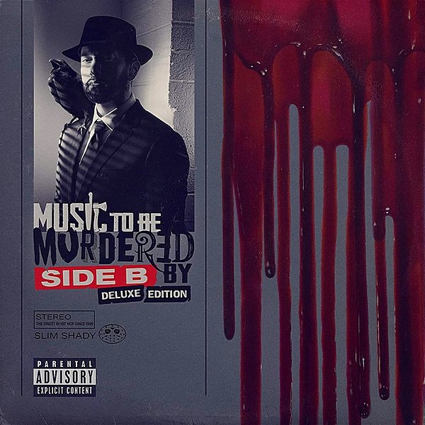 Постер к Eminem - Music To Be Murdered By: Side B (Deluxe Edition) (2020)