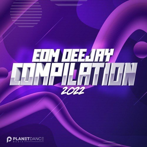 EDM Deejay Compilation (2022) MP3