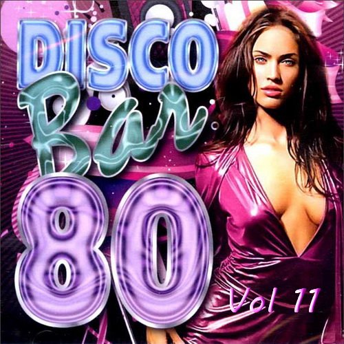 Постер к Disco Bar 80s Vol.11 (2023)