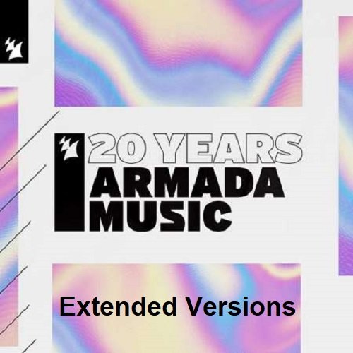 Постер к Armada Music - 20 Years Extended Versions (2023)