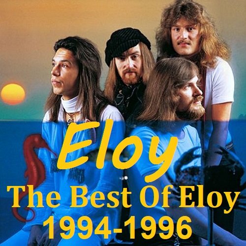 Постер к Eloy - The Best Of Eloy. Vol.1-2 (1994-1996) FLAC