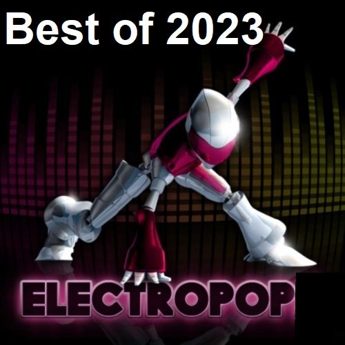 Постер к Best of 2023 ElectroPop (2023)