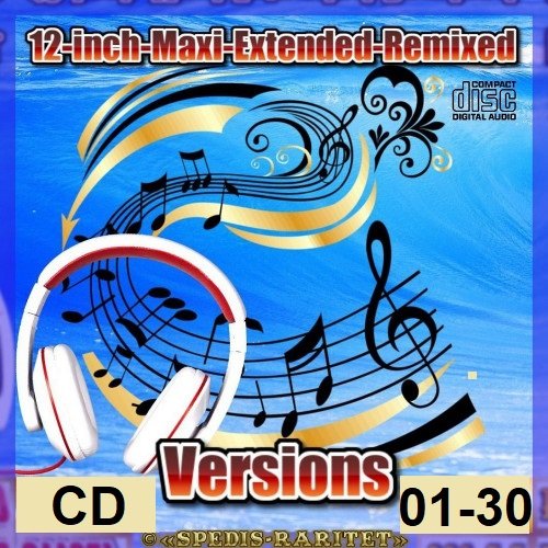 Постер к 12-Inch-Maxi-Extended-Remixed Versions [CD 01-30] (2021-2023)