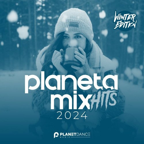 Постер к Planeta Mix Hits 2024: Winter Edition (2023)