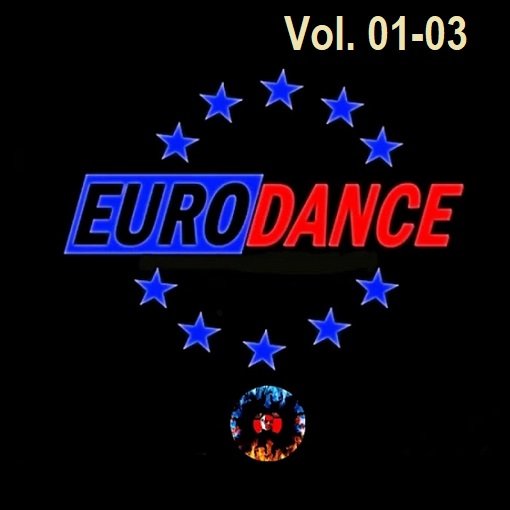 Постер к Eurodance Vol.01-03 (2024)