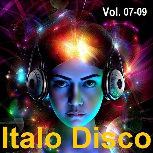 Постер к Italo Disco Vol.07-09 (2024)