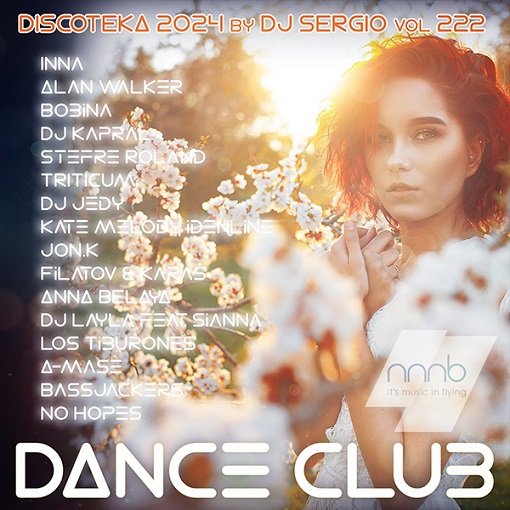 Постер к Дискотека 2024 Dance Club Vol.222 Весенний выпуск! (2024)