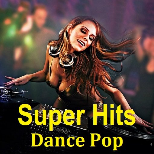 Постер к Super Hits Dance Pop (2024)