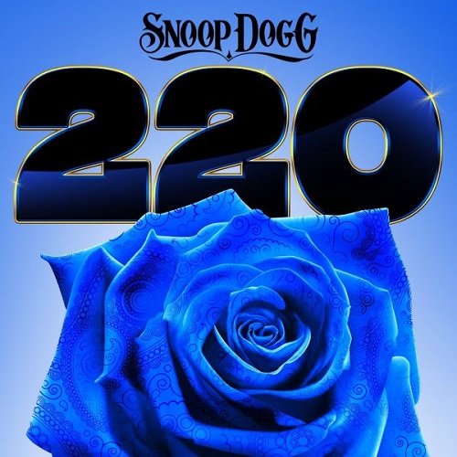 Постер к Snoop Dogg - 220 (2018)