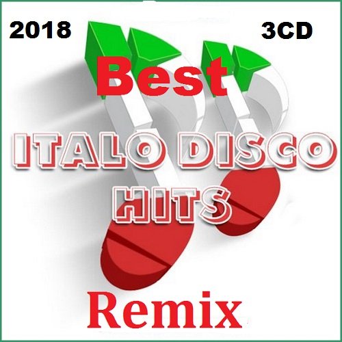 Постер к Best Italo Disco Hits Remix (2018)