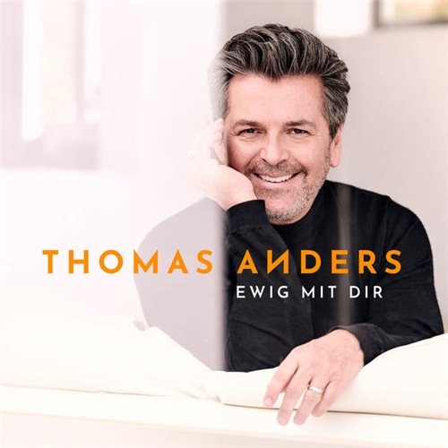 Постер к Thomas Anders - Ewig mit Dir (2018)