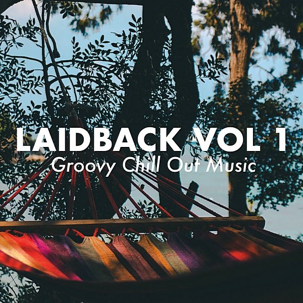 Laidback Vol.1 (2019)
