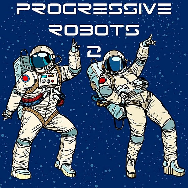 Постер к Progressive Robots Vol.2 (2019)