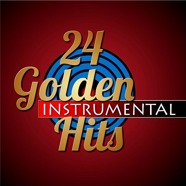 Постер к 24 Golden Instrumental Hits (2019)
