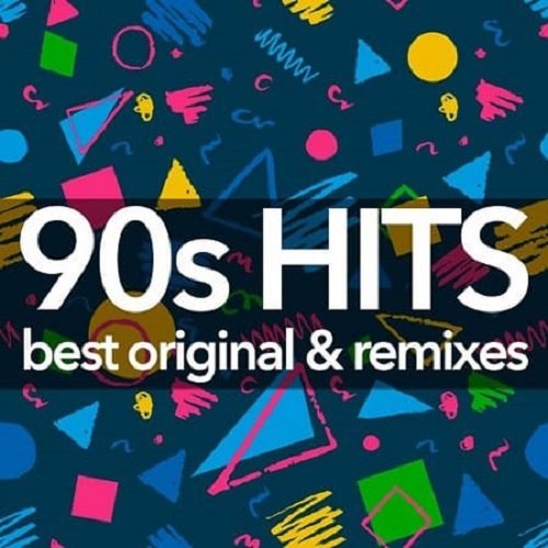 Постер к 90's Hits: Best Original And Remixes (2019)