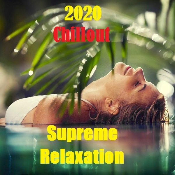 Постер к Supreme Relaxation (2020)